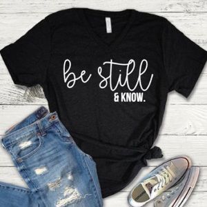 Be Still and Know Black VNeck TShirt NEW